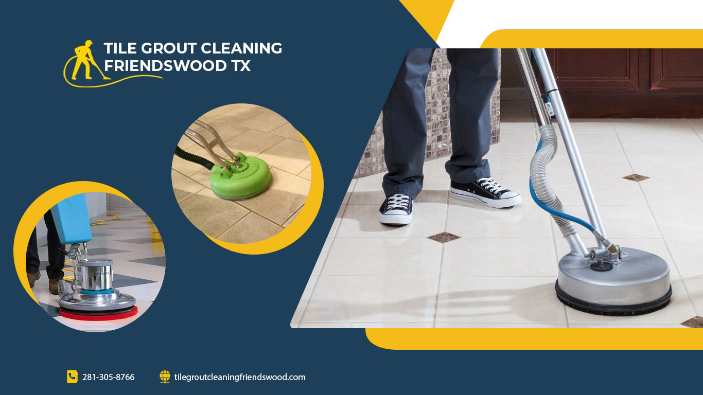 Tile Grout Cleaning Friendswood TX {Green Steam Cleaners}